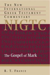 New International Greek Testament Commentary Series: The Gospel of Mark