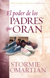El Poder de los Padres Que Oran