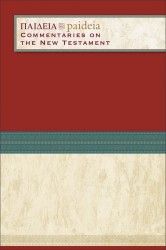 Paideia: Commentaries on the New Testament