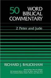 Word Biblical Commentary: Volume 50: Jude, 2 Peter (WBC)