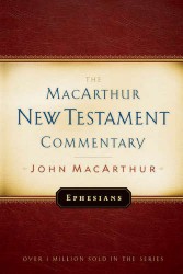 MacArthur New Testament Commentary: Ephesians