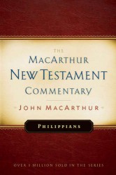 MacArthur New Testament Commentary: Philippians