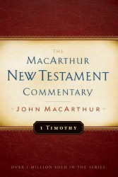 MacArthur New Testament Commentary: First Timothy