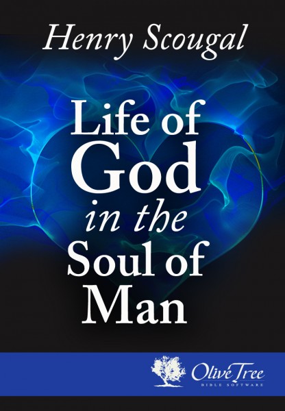 life-of-god-in-the-soul-of-man-by-henry-scougal-for-the-bible-study