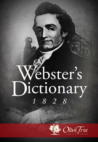 Webster's 1828 Dictionary