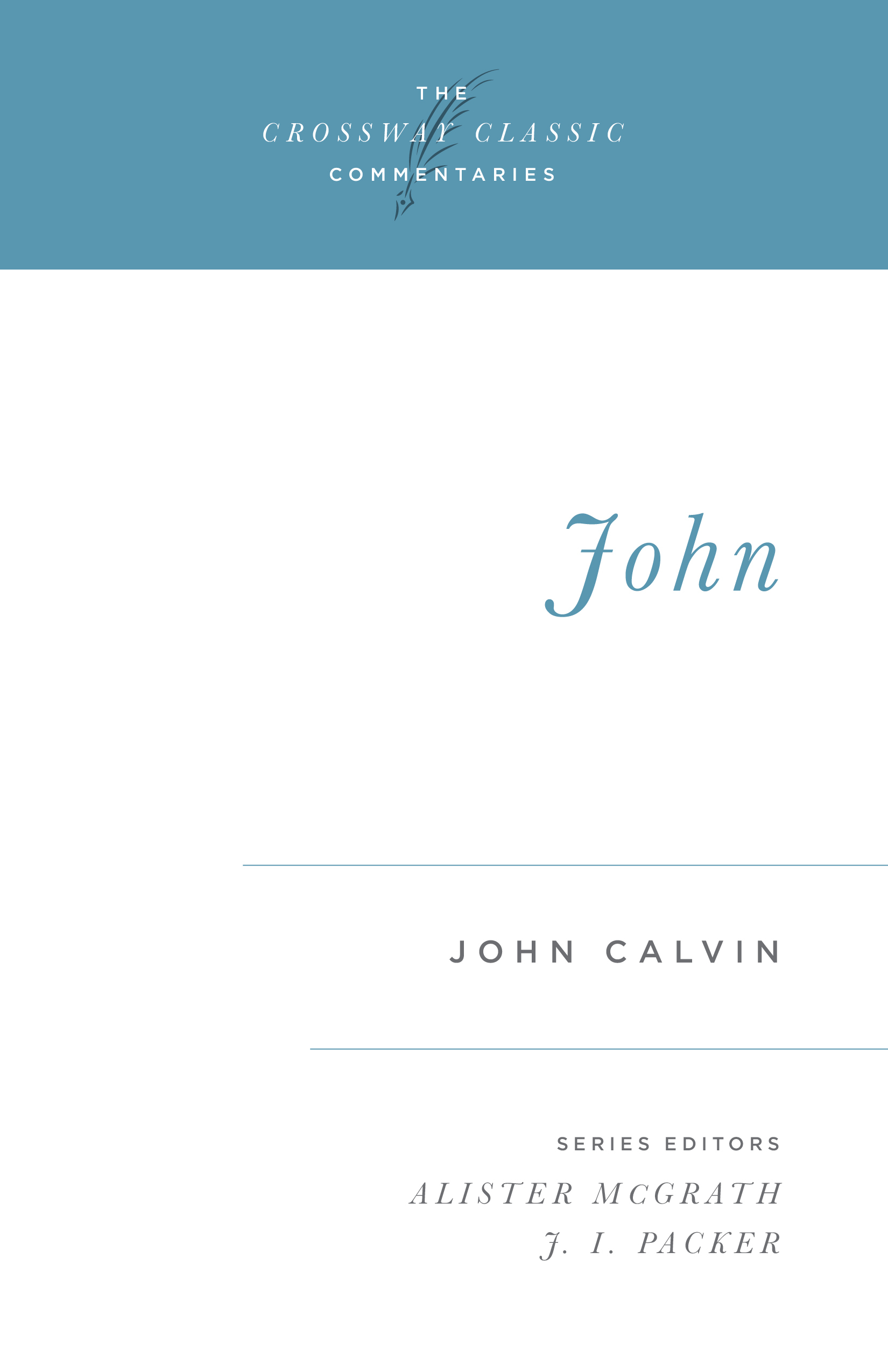 Crossway Classic Commentary - John
