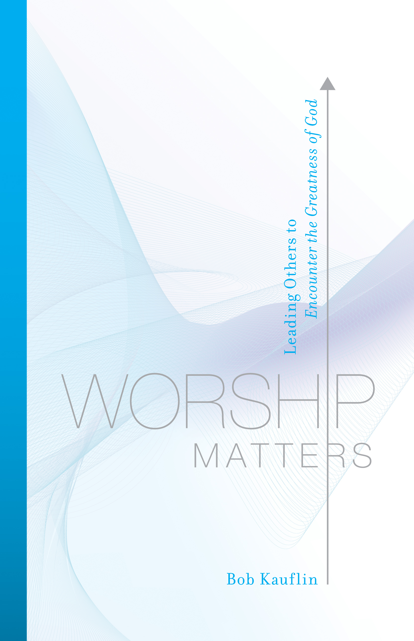 Worship Matters Bob Kauflin Pdf