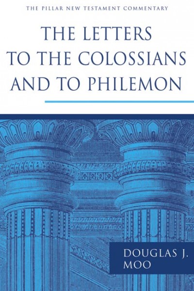 Pillar New Testament Commentary: The Letters to the Colossians and to Philemon