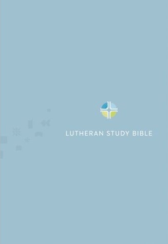 Lutheran Study Bible Notes (Augsburg Fortress)