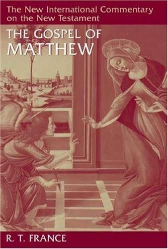 New International Commentary on the New Testament: The Gospel of Matthew