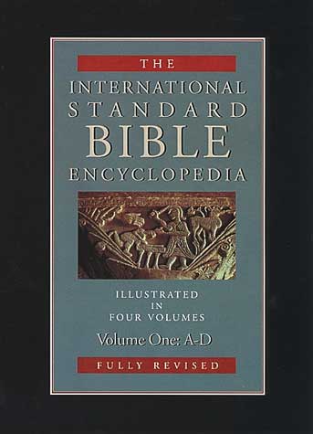 International Standard Bible Encyclopedia (ISBE), 2nd ed.