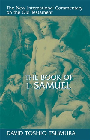 New International Commentary on the Old Testament: The First Book of Samuel
