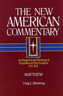New American Commentary (NAC) Volume 22: Matthew