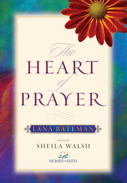 The Heart of Prayer