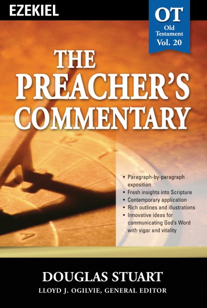 The Preacher's Commentary - Volume 20: Ezekiel