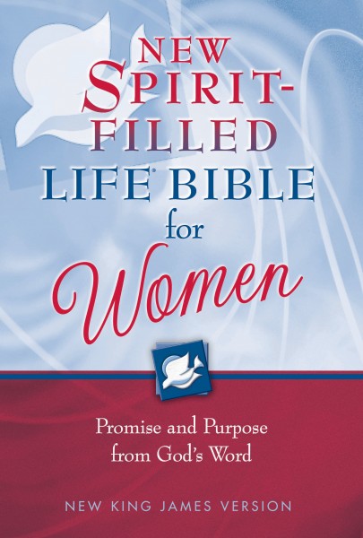 New Spirit-Filled Life Bible for Women Study Notes: Promise and Purpose from God's Word