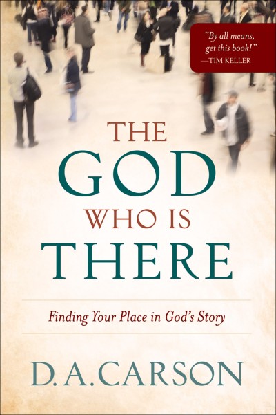 God Who is There, The