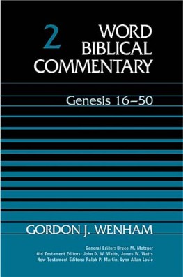 Word Biblical Commentary: Volume 2: Genesis 16–50 (WBC)
