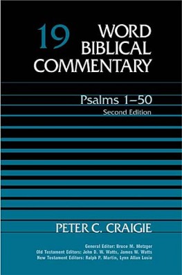 Word Biblical Commentary: Volume 19: Psalms 1–50, rev. ed. (WBC)