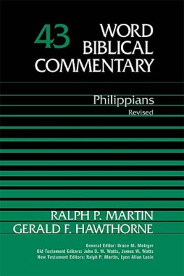 Word Biblical Commentary: Volume 43: Philippians, rev. ed. (WBC)