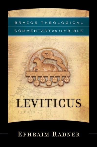 Brazos Theological Commentary: Leviticus