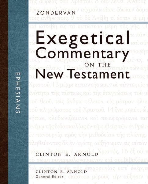 Exegetical Commentary on the  New Testament: Ephesians