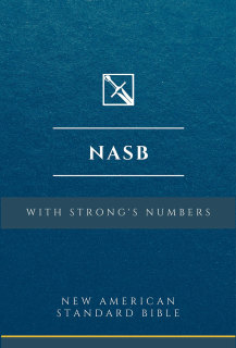 NASB with Strong's<br> Numbers