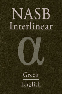 NASB Greek-English<br> Interlinear